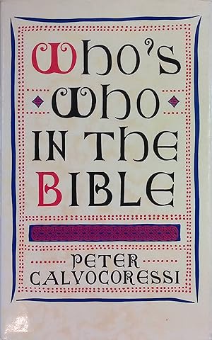 Seller image for Who's who in the bible for sale by books4less (Versandantiquariat Petra Gros GmbH & Co. KG)