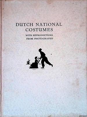 Image du vendeur pour Beautiful Holland: Dutch national costumes: with reproductions from photographs mis en vente par Klondyke