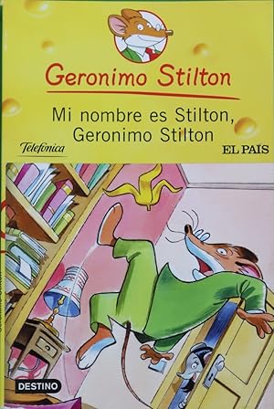 Imagen del vendedor de Mi nombre es Stilton, Geronimo Stilton a la venta por Librera Alonso Quijano