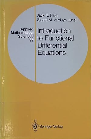 Seller image for Introduction to functional differential equations. Applied mathematical sciences ; Vol. 99 for sale by books4less (Versandantiquariat Petra Gros GmbH & Co. KG)