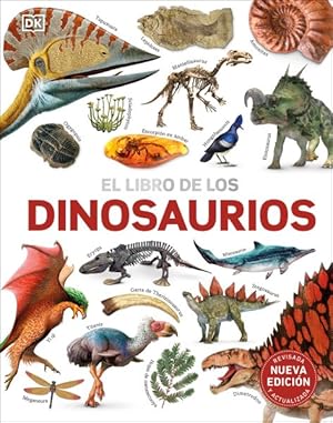 Immagine del venditore per El libro de los dinosaurios / The Dinosaur Book -Language: spanish venduto da GreatBookPrices