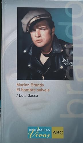 Imagen del vendedor de Marlon Brando el hombre salvaje a la venta por Librera Alonso Quijano