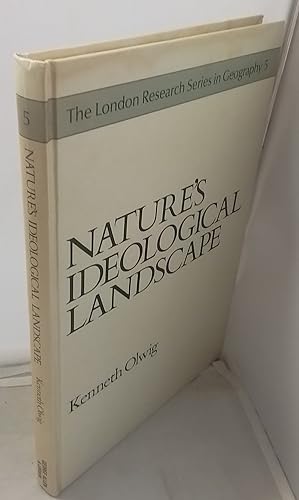 Imagen del vendedor de Nature's Ideological Landscape. A Literary and Geographical Perspective on its Development and Preservation on Denmark's Jutland Heath. a la venta por Addyman Books