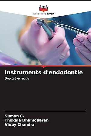 Seller image for Instruments d endodontie for sale by moluna