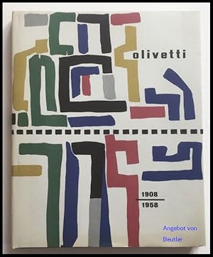 Olivetti, 1908 - 1958.