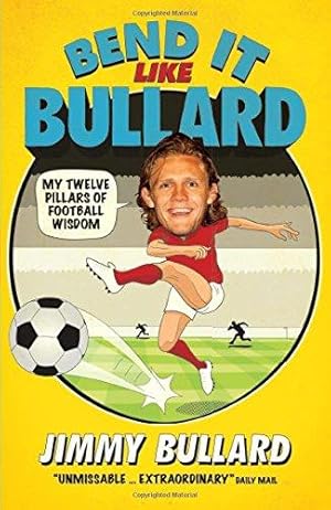 Immagine del venditore per Bend It Like Bullard venduto da WeBuyBooks