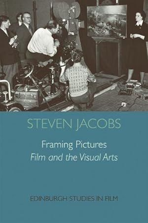 Image du vendeur pour Framing Pictures : Film and the Visual Arts mis en vente par AHA-BUCH GmbH