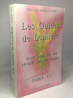 Bild des Verkufers fr Les guides de lumire tome 3 zum Verkauf von crealivres