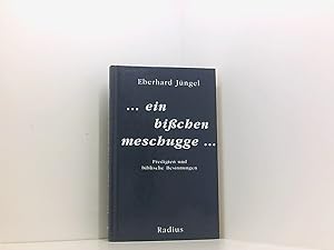Seller image for ein bisschen meschugge .: Predigten und biblische Besinnungen 5. . ein bichen meschugge . for sale by Book Broker