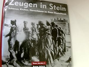 Bild des Verkufers fr Zeugen aus Stein. Schlsser, Kirchen, Herrenhuser im Osten Deutschlands Schlsser, Kirchen, Herrenhuser im Osten Deutschlands zum Verkauf von Book Broker