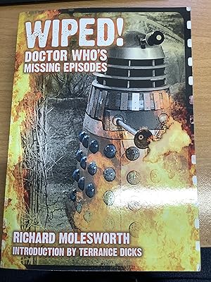 Immagine del venditore per Wiped! Doctor Who's Missing Episodes venduto da Chapter Two (Chesham)