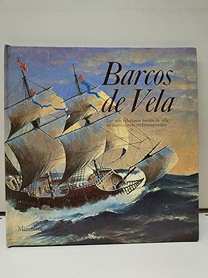 Bild des Verkufers fr Barcos de Vela. Los ms fabulosos barcos de vela en ilustraciones tridimensionales zum Verkauf von LIBRERA MATHILDABOOKS