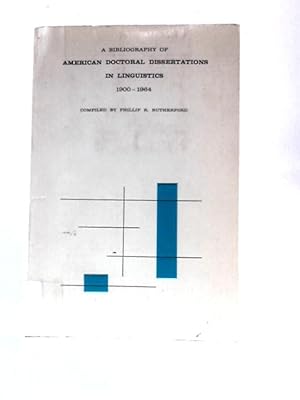 Immagine del venditore per A Bibliography of American Doctoral Dissertations in Linguistics venduto da World of Rare Books