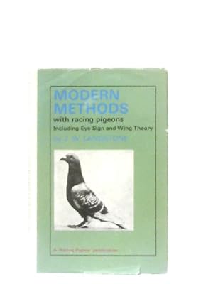 Seller image for Modern Methods with Racing Pigeons for sale by World of Rare Books