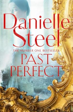 Image du vendeur pour Past Perfect : A spellbinding story of an unexpected friendship spanning a century mis en vente par AHA-BUCH GmbH