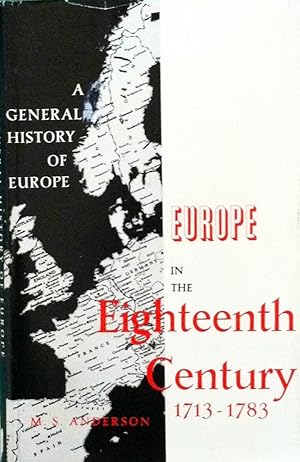 Image du vendeur pour Europe in the eighteenth century, 1713-1783 (A General history of Europe) mis en vente par Redux Books