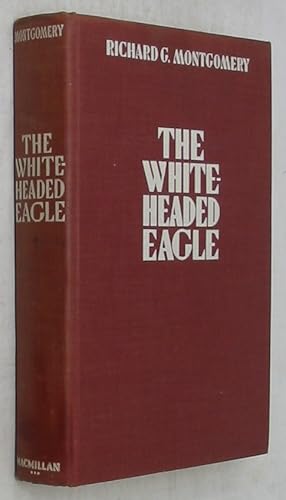 Imagen del vendedor de The White-Headed Eagle: John McLoughlin, Buidler of an Empire a la venta por Powell's Bookstores Chicago, ABAA