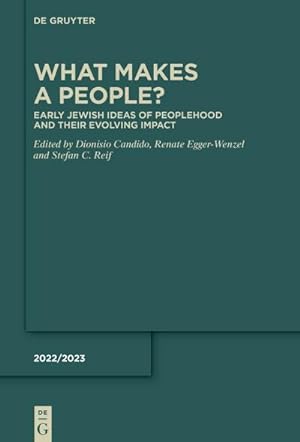 Immagine del venditore per What Makes a People? : Early Jewish Ideas of Peoplehood and Their Evolving Impact venduto da AHA-BUCH GmbH