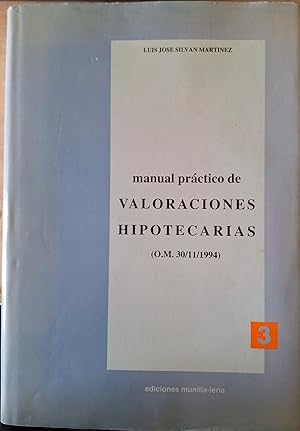 MANUAL PRACTICO DE VALORACIONES HIPOTECARIAS.