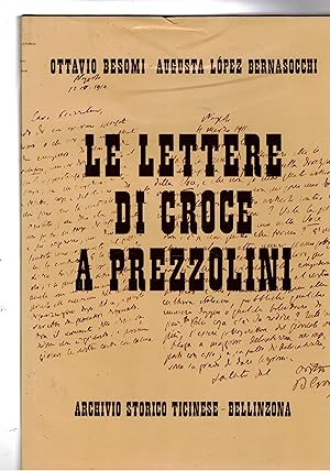 Bild des Verkufers fr Le lettere di Croce a Prezzolini. Presentazione di Giovanni Spadolini. zum Verkauf von Libreria Gull