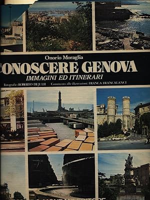 Bild des Verkufers fr Conoscere Genova. Immagini ed itinerari 2vv zum Verkauf von Librodifaccia