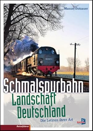 Bild des Verkufers fr Schmalspurbahn-Landschaft Deutschland : Die letzten ihrer Art zum Verkauf von AHA-BUCH GmbH
