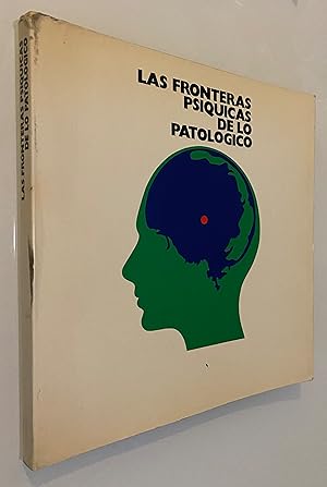 Las fronteras psíquicas de lo patológico