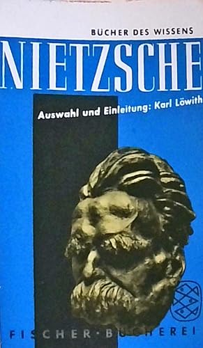 Seller image for Nietzsche: Zeitgemsses und Unzeitgemsses. Ausgewhlt und eingeleitet von Karl Lwith (Bcher des Wissens mit Zeittafel und Schriftennachweis) for sale by Berliner Bchertisch eG