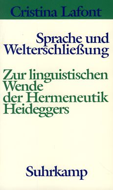 Seller image for Sprache und Welterschliessung. Zur linguistischen Wende der Hermeneutik Heideggers. for sale by Fundus-Online GbR Borkert Schwarz Zerfa