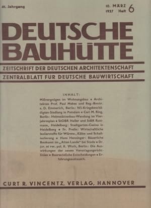 Seller image for NS-Kriegsbeschdigten-Siedlung in Potsdam. . (u.a.). In : Deutsche Bauhtte. Zeitschrift der deutschen Architektenschaft. 41. Jahrgang. 10. Mrz 1937. Heft 6. for sale by Fundus-Online GbR Borkert Schwarz Zerfa