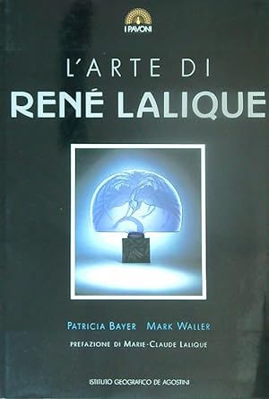 Image du vendeur pour L' arte di Rene' Lalique mis en vente par Miliardi di Parole