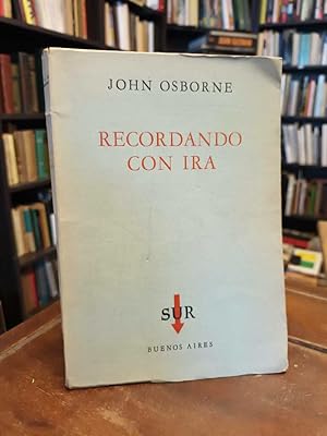 Recordando con ira: Pieza en tres actos