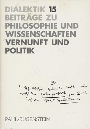 Imagen del vendedor de Vernunft und Politik. Dialektik, 15. a la venta por Fundus-Online GbR Borkert Schwarz Zerfa