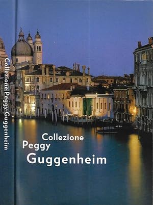 Bild des Verkufers fr Collezione Peggy Guggenheim zum Verkauf von Biblioteca di Babele