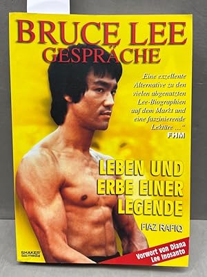Bild des Verkufers fr Bruce Lee: Gesprche - Leben und Erbe einer Legende Aus dem Engl. von Thorsten Boose. zum Verkauf von Kepler-Buchversand Huong Bach