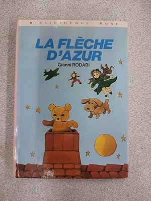 Seller image for La flche d'azur for sale by Dmons et Merveilles