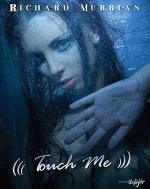 Bild des Verkufers fr Touch Me zum Verkauf von GreatBookPricesUK