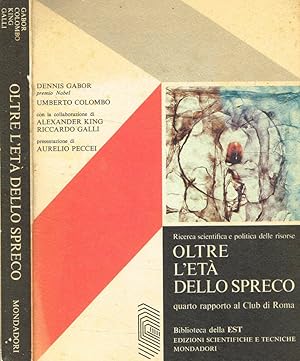 Seller image for Oltre l'et dello spreco Quarto rapporto al Club di Roma for sale by Biblioteca di Babele