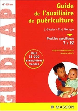 Imagen del vendedor de Guide de l'auxiliaire de puriculture: Module spcifiques 7  12 a la venta por Dmons et Merveilles