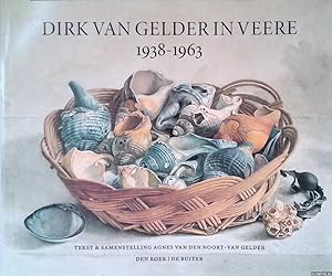 Seller image for Dirk van Gelder in Veere 1938-1963 for sale by Klondyke