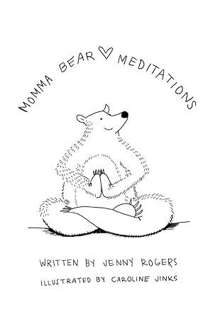 Image du vendeur pour Momma Bear Meditations mis en vente par Redux Books