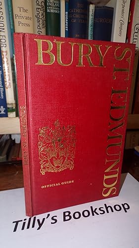 Immagine del venditore per Bury St. Edmunds Official Guide venduto da Tilly's Bookshop