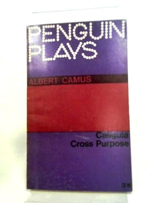 Imagen del vendedor de Caligula and Cross Purpose (Penguin Books Ltd. Plays) a la venta por World of Rare Books