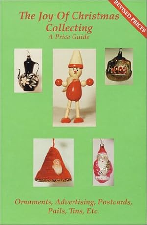 Seller image for Joy of Christmas Collecting for sale by -OnTimeBooks-