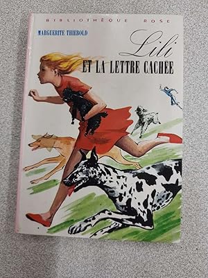 Imagen del vendedor de Lili et la lettre cache a la venta por Dmons et Merveilles