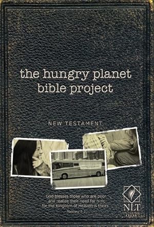 Seller image for The Hungry Planet Bible Project: The NT NLT Tse (Hungry Planet Bible Project: The NL Tse) for sale by -OnTimeBooks-
