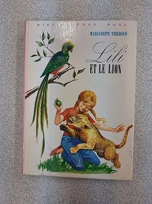 Imagen del vendedor de Lili et le lion a la venta por Dmons et Merveilles