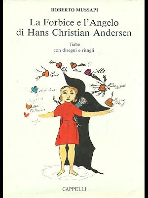 Bild des Verkufers fr La forbice e l'angelo di Hans Christian Andersen zum Verkauf von Librodifaccia