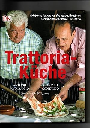 Bild des Verkufers fr Antonio Carluccio, Gennaro Contaldo, Trattoria-Kche zum Verkauf von sonntago DE