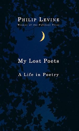 Seller image for My Lost Poets: A Life in Poetry for sale by -OnTimeBooks-